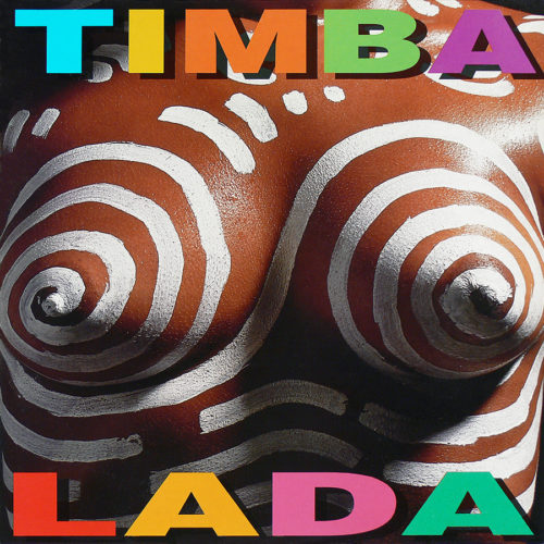 Foto: Capa ícone do TIMBALADA de 1993. Ray Vianna em parceria com David Glat. Projeto para LP, CD e Fita K7. Imagem cedida pelo artista.