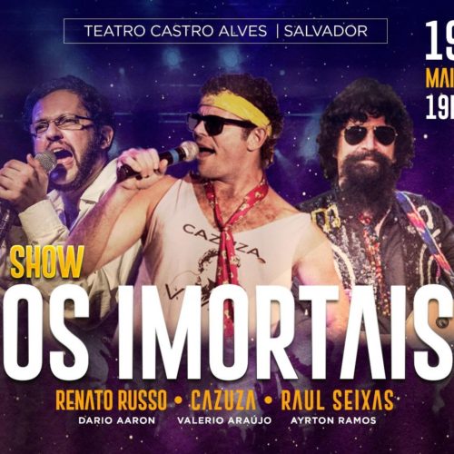 Show Os Imortais - Foto Divulgação