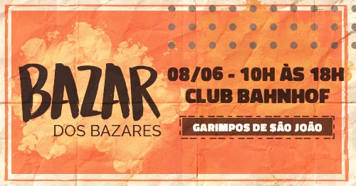Bazar dos Bazares - Foto - Divulgação