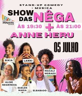 Show das nêga + música