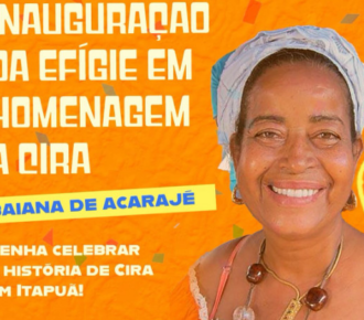 Inauguração da efígie em homenagem a Cira do Acarajé