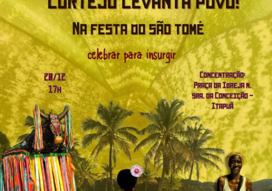 Coletivo Nosso Kilombo apresenta Cortejo Levanta Povo – Celebrar para Insurgir