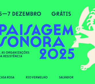 Festival Paisagem Sonora – Seminários, shows e mais