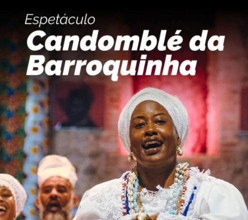 Espetáculo Candomblé da Barroquinha