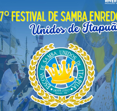 7º Festival de Samba-Enredo da Unidos de Itapuã