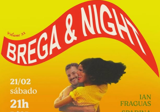 Brega & Night - Ian Fraguas e Spadina Banks