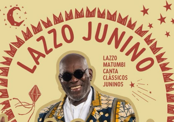 Lazzo Junino – Lazzo Matumbi canta clássicos juninos
