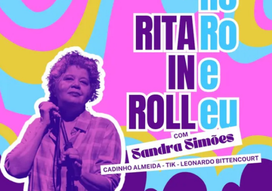 Sandra Simões apresenta 'RITA IN ROLL, RO RO e Eu'