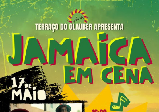 Terraço do Glauber apresenta Jamaica em Cena
