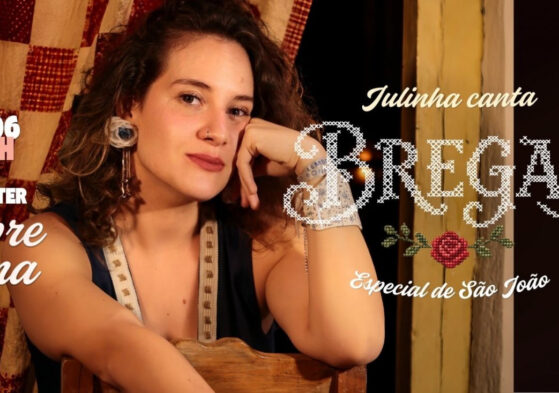 Julinha Canta Bregas Que Você Quase Esqueceu - edição São João