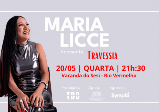 Maria Licce apresenta show 