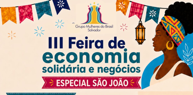 III Feira de Economia Solidária e Negócios - especial de São João