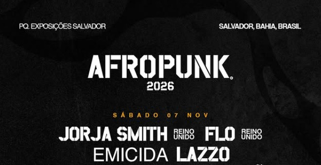 AFROPUNK Brasil 2026 - Kehlani, Emicida e muito mais