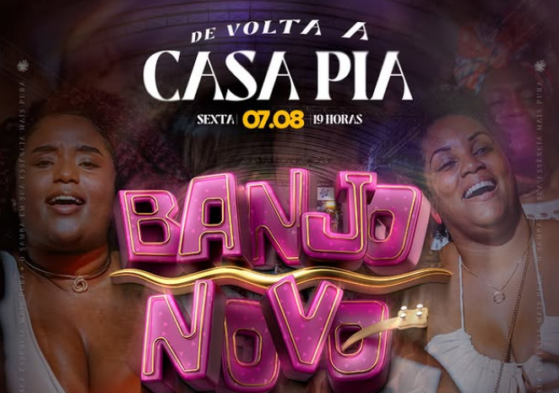 Banjo Novo de volta à Casa Pia