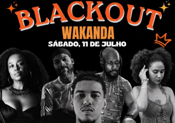 Blackout Wakanda - música, dança e muito mais