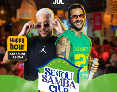 Sextou Samba Club - Grupo Soberania e Samba 40 Graus