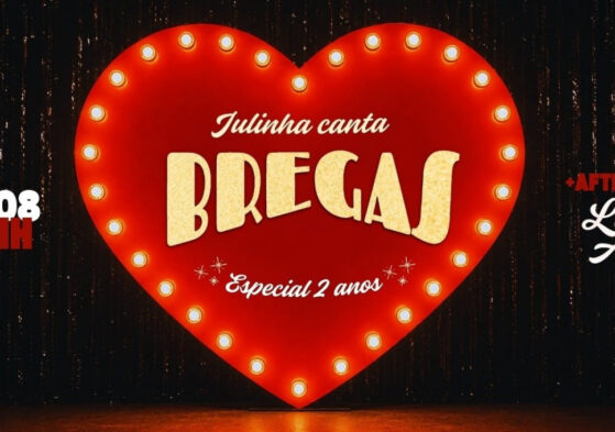 Julinha canta Bregas que Você Quase Esqueceu - edição de aniversário
