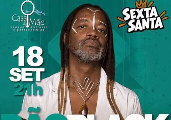 Sexta Santa - Dão Black e convidados