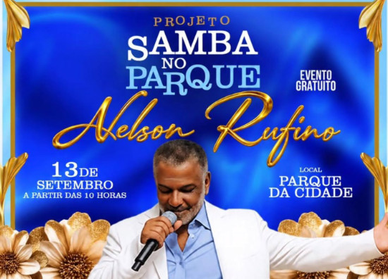 5ª edição do Samba no Parque - Nelson Rufino e convidados