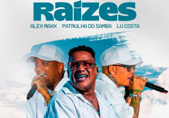 Ensaios de Verão Raízes - Alex Maxx, Patrulha do Samba e Lu Costa