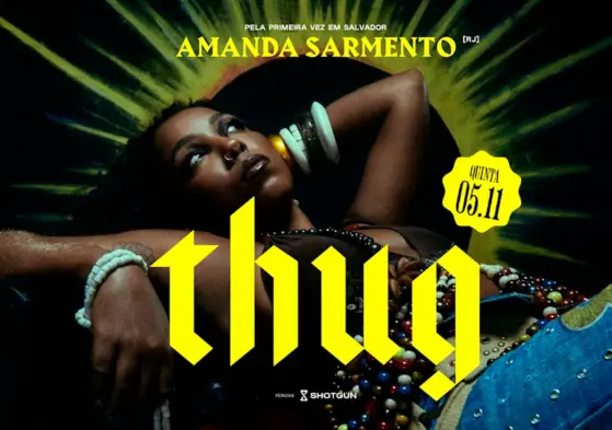 Festa Thug - Amanda Sarmento, Davs, Errari e mais