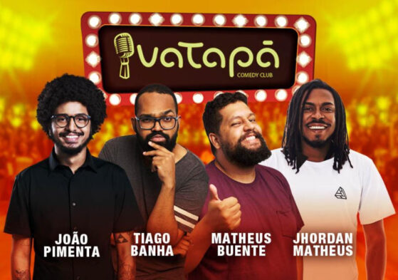Vatapá Comedy Club - Jhordan Matheus, João Pimenta e muito mais